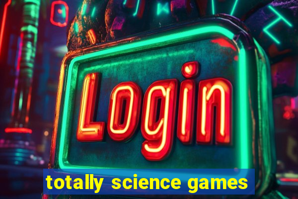 totally science games