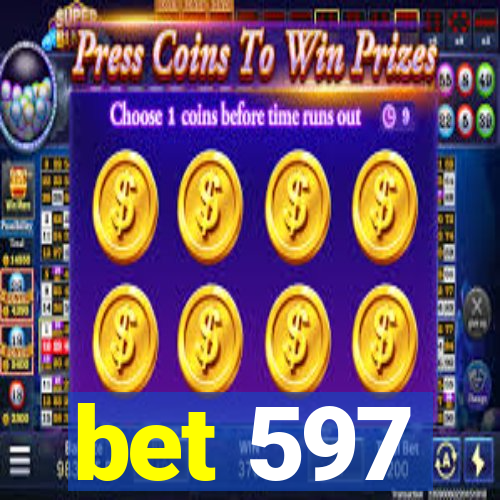 bet 597