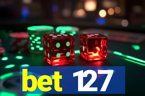 bet 127