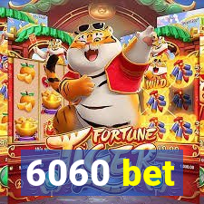 6060 bet