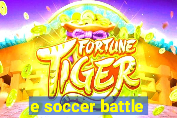 e soccer battle