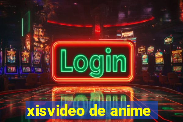 xisvideo de anime