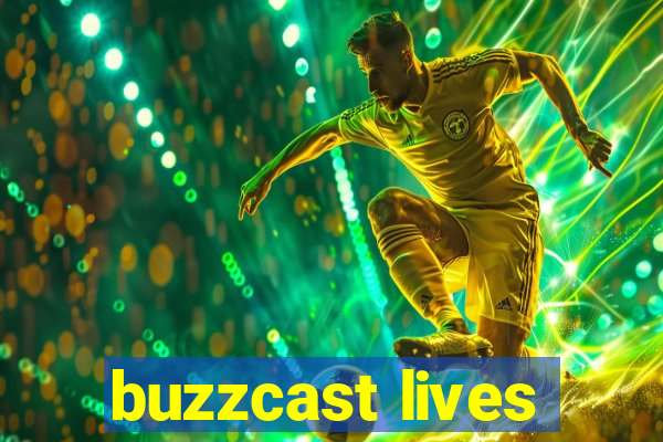 buzzcast lives