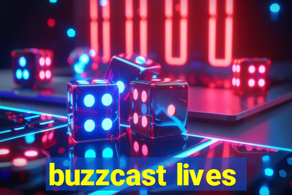 buzzcast lives