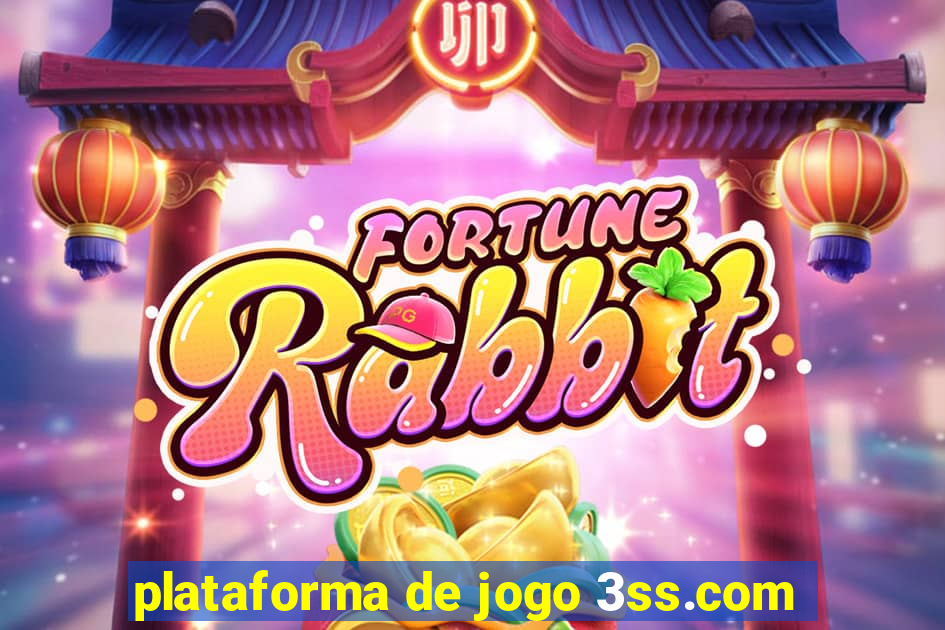 plataforma de jogo 3ss.com