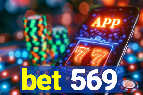 bet 569