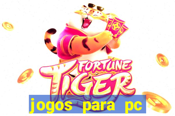 jogos para pc download gratis completo offline