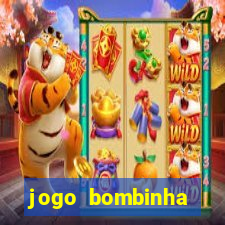 jogo bombinha ganhar dinheiro