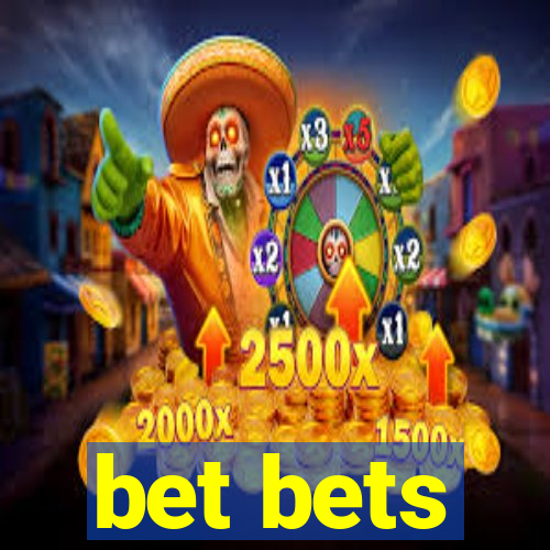 bet bets