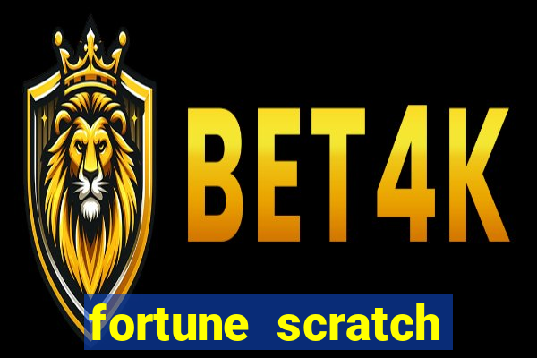 fortune scratch life paga mesmo