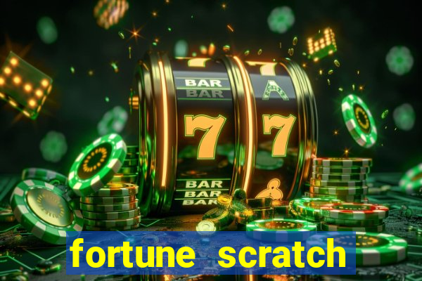 fortune scratch life paga mesmo