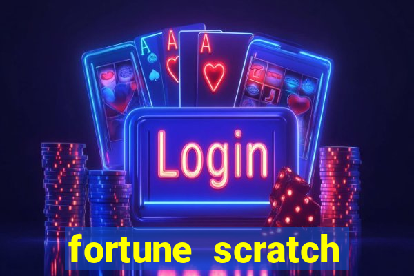 fortune scratch life paga mesmo