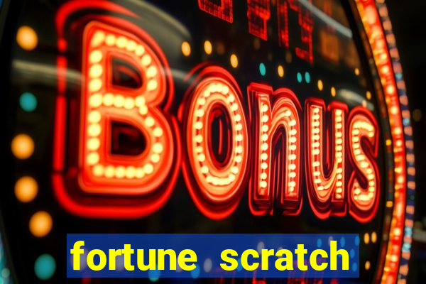 fortune scratch life paga mesmo