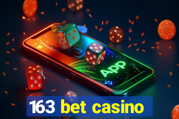 163 bet casino