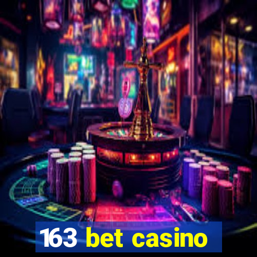 163 bet casino