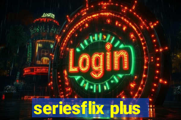 seriesflix plus