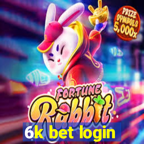 6k bet login