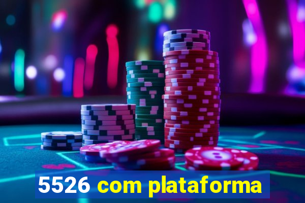 5526 com plataforma