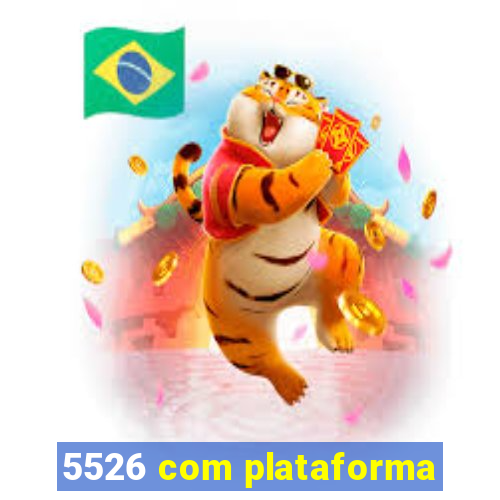 5526 com plataforma