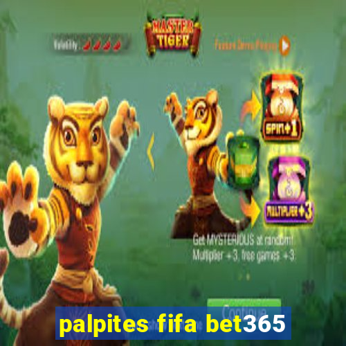 palpites fifa bet365