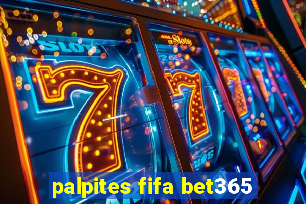 palpites fifa bet365