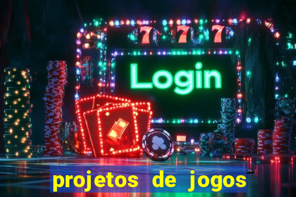 projetos de jogos internos escolares