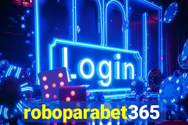 roboparabet365