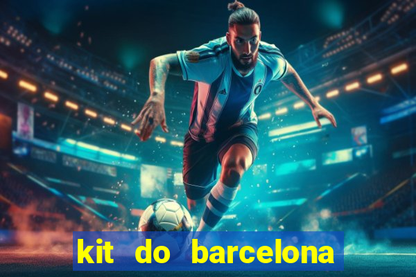 kit do barcelona dls 19