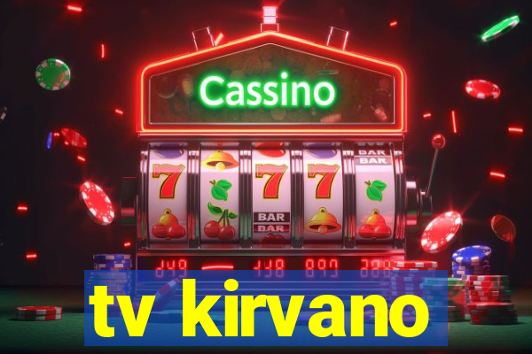 tv kirvano