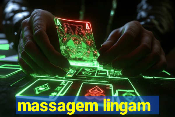 massagem lingam