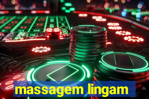 massagem lingam