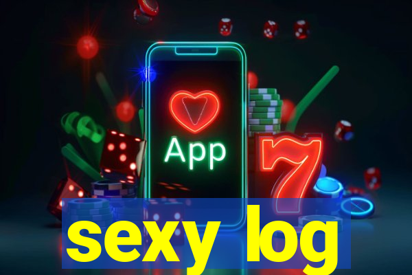 sexy log