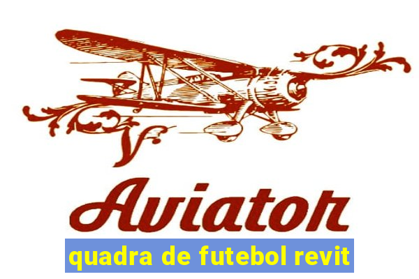 quadra de futebol revit