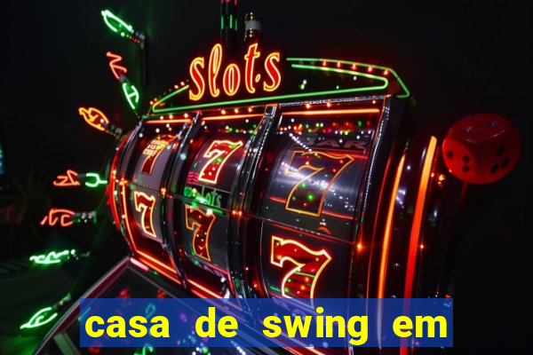 casa de swing em foz do iguacu