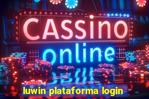 luwin plataforma login