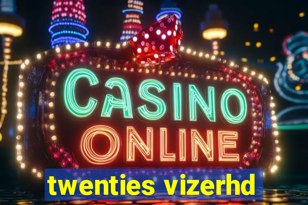 twenties vizerhd