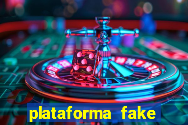 plataforma fake para jogar