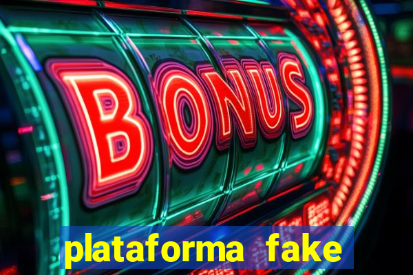 plataforma fake para jogar