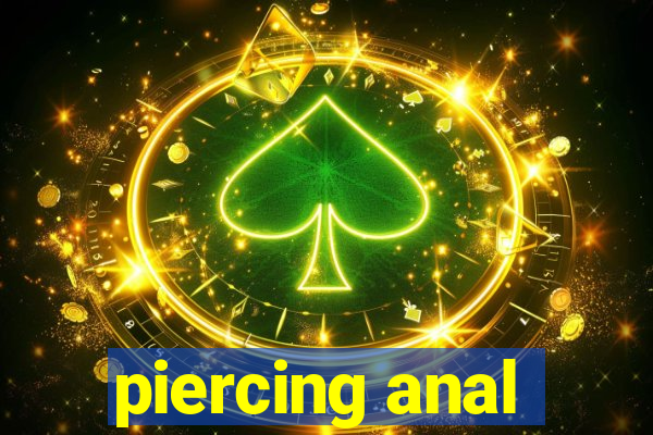 piercing anal