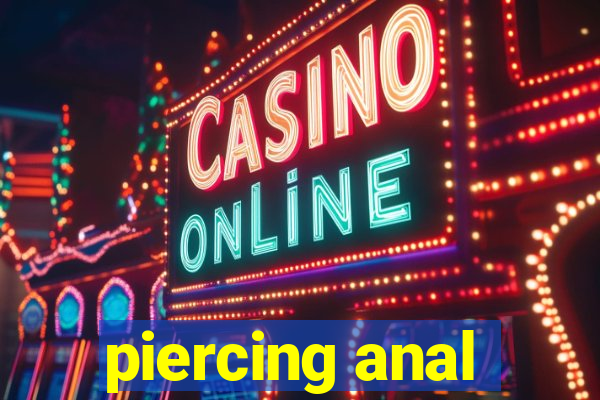 piercing anal