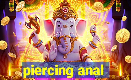 piercing anal