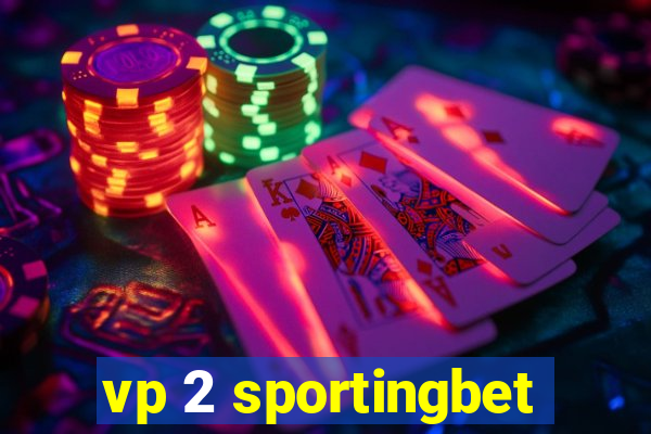 vp 2 sportingbet