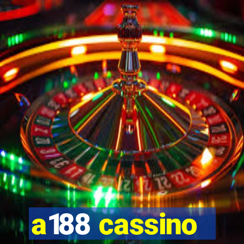 a188 cassino