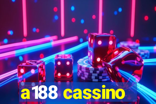 a188 cassino