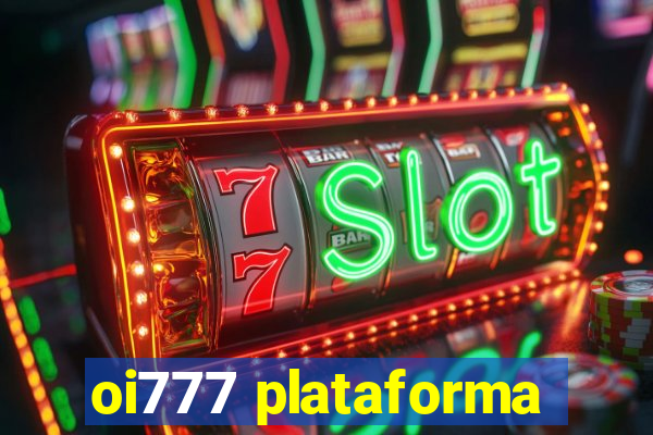 oi777 plataforma