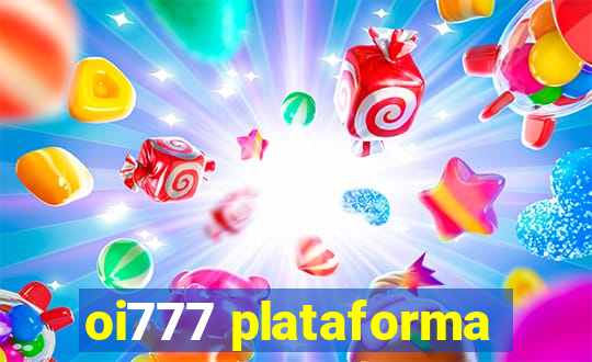 oi777 plataforma