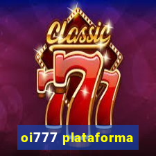 oi777 plataforma