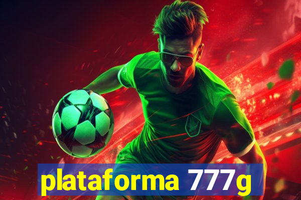 plataforma 777g