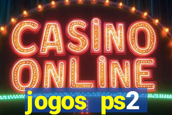 jogos ps2 traduzidos pt br