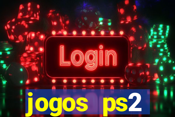 jogos ps2 traduzidos pt br